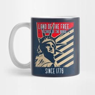 Land of the free, because of the brave Mug